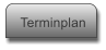 Terminplan